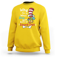 Autism Autistic Why Fit In When You Were Born to Stand Out Sweatshirt - Wonder Print Shop