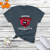 Funny I Survived Valentine It's Fine I'm Fine Everything Is Fine Anti Valentines Day Funny Cat T Shirt - Wonder Print Shop