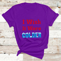 Sarcastic Bills Troll Saying I Wish It Were Colder T Shirt - Wonder Print Shop
