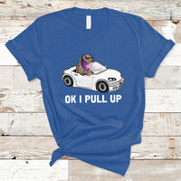 Funny Ok I Pull Up Meme Cool Capybara Driving Car T Shirt - Wonder Print Shop