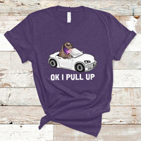 Funny Ok I Pull Up Meme Cool Capybara Driving Car T Shirt - Wonder Print Shop