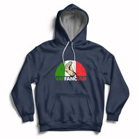 Vaffanculo Have A Great Day Funny Sarcastic Italian Saying Slang Italia Flag Italian Pride Hoodie - Wonder Print Shop