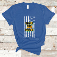 BHM Black And Proud African American Pride Us Flag T Shirt - Wonder Print Shop