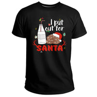 Black crewneck T-shirt with “I put out for SANTA” milk and cookie graphic