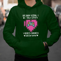 Sorry Girls I Only Love Video Games And My Mom Gamers Gaming Valentine's Day Mama Boy Hoodie - Wonder Print Shop