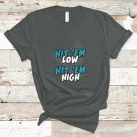 Hit Em Low Hit Em High Groovy T-Shirt - Wonder Print Shop
