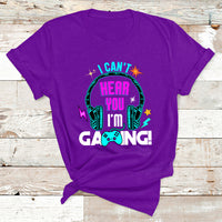 Can't Hear You I'm Gaming Funny Gaming Gamer Game Controller T Shirt - Wonder Print Shop