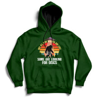 Not All Who Wander Are Lost Disc Golf UFO Bigfoot Hoodie - Wonder Print Shop