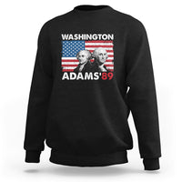 Washington Adams 1789 American Patriots Presidents Day US History US Pride Political Sweatshirt - Wonder Print Shop