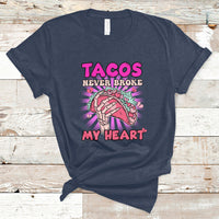 Tacos Never Broke My Heart Tacos Lover Funny Anti Valentine T-Shirt - Wonder Print Shop