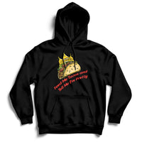Feed Me Tacos And Tell Me I'm Pretty Mexican Food Hoodie - Wonder Print Shop