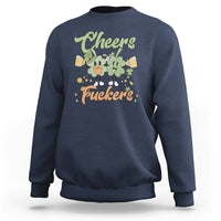 Cheers Fuckers St Patrick's Day Shamrock Lucky Charm Mens Womens Sweatshirt - Wonder Print Shop