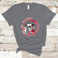 Messy Bun Skeleton No Valetine No Problem Anti Valentines T-Shirt - Wonder Print Shop