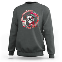 Messy Bun Skeleton No Valetine No Problem Anti Valentines Sweatshirt - Wonder Print Shop