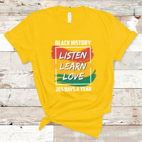 Listen Learn Love African American Teach Black History Month T-Shirt - Wonder Print Shop