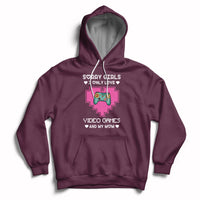 Sorry Girls I Only Love Video Games And My Mom Gamers Gaming Hoodie - Wonder Print Shop