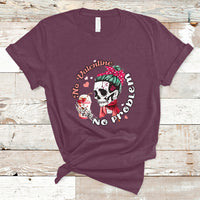 Messy Bun Skeleton No Valetine No Problem Anti Valentines T-Shirt - Wonder Print Shop