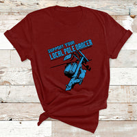 Support Your Local Pole Dancer Lineman T Shirt - Wonder Print Shop