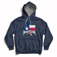 Texas Pride State Texas Independence Day 1836 I Love Texas Texan American Hoodie - Wonder Print Shop