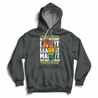 Dark charcoal pullover hoodie with front “Black History Live It Learn It Make It” graphic