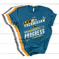 Law Technician In Progress Please Wait T Shirt - Wonder Print Shop