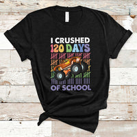 I Crushed 120 Days Of School Funny 120 Days Survivor Truck Kids T Shirt - Wonder Print Shop