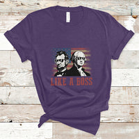 Like A Boss Presidents' Day Washington Abe Lincoln T-Shirt - Wonder Print Shop