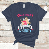 Love Stinks Lets Drink Funny Anti Valentines Day Singles Day T-Shirt - Wonder Print Shop