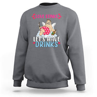 Love Stinks Lets Drink Funny Anti Valentines Day Singles Day Sweatshirt - Wonder Print Shop