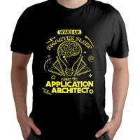 Wake Up Smarter Sleep With An Application Architect, Application Architect T Shirt - Wonder Print Shop