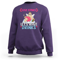 Love Stinks Lets Drink Funny Anti Valentines Day Singles Day Sweatshirt - Wonder Print Shop