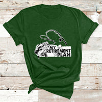 My Retirement Plan Is Fishing Fisherman Retired Fishing T Shirt - Wonder Print Shop