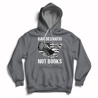DeSantis Ban Books Banned Books Florida Governor Political American Flag Hoodie - Wonder Print Shop