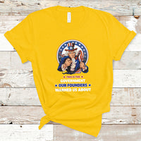 This Is The Government Our Founders Warned Us About Patriots Uncle Sam American Flag US Pride Political T-Shirt - Wonder Print Shop
