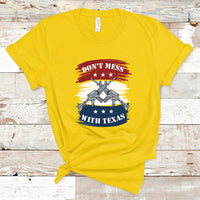 Don't Mess with Texas I Love Texas American Texan Texas State Home T Shirt - Wonder Print Shop