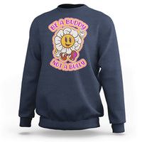 Be A Buddy Not A Bully Funny Wordplay Anti Bullying Day Pink Day Sweatshirt - Wonder Print Shop