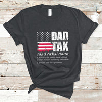 Vintage Dad Tax Definition Funny Fathers Day American Flag T Shirt - Wonder Print Shop