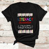 Literacy Specialist I Teach Little People To Read T Shirt - Wonder Print Shop