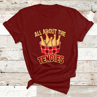 All About The Tendies Chicken Tenders Funny Food T Shirt - Wonder Print Shop