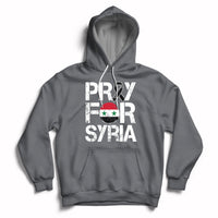 Syria Stay Strong We Are With You Pray For Syria Hoodie - Wonder Print Shop