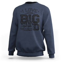 I Love Big Sacks Tight Ends And A Strong D Funny Football Lover Games Sweatshirt - Wonder Print Shop