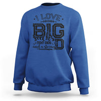 I Love Big Sacks Tight Ends And A Strong D Funny Football Lover Games Sweatshirt - Wonder Print Shop