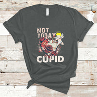 Not Today Cupid Funny Anti Valentine's Day Self-love T-Shirt - Wonder Print Shop