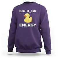 Sarcastic Big Duck Energy Funny Ducky Meme Sweatshirt - Wonder Print Shop
