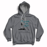 Funny Grease The Poles Celebration No One Like Us We Don't Care Hoodie - Wonder Print Shop