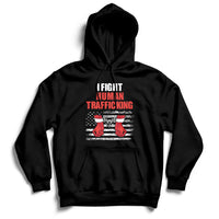 Black pullover hoodie with 'I FIGHT HUMAN TRAFFICKING' chest graphic and kangaroo pocket