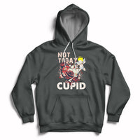 Not Today Cupid Funny Anti Valentine's Day Self-love Hoodie - Wonder Print Shop