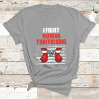 I Fight Human Trafficking End Human Trafficking Not For Sale T Shirt - Wonder Print Shop