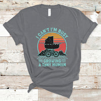 Retro I Can't I'm Busy Growing A Human First Mother's Day Pregnancy Announcement Stroller T Shirt - Wonder Print Shop