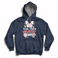 Cute Bunnies Happy Easter I'm The Nurse Bunny Nursing Nurse Hoodie - Wonder Print Shop